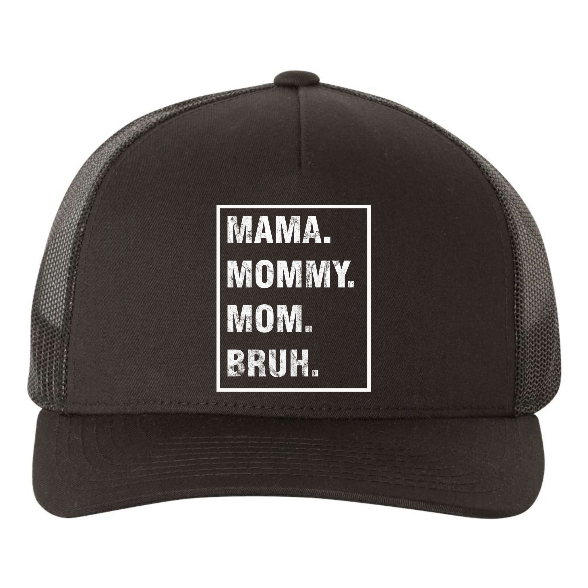 Mama Mommy Mom Bruh Funny Meme Yupoong Adult 5-Panel Trucker Hat