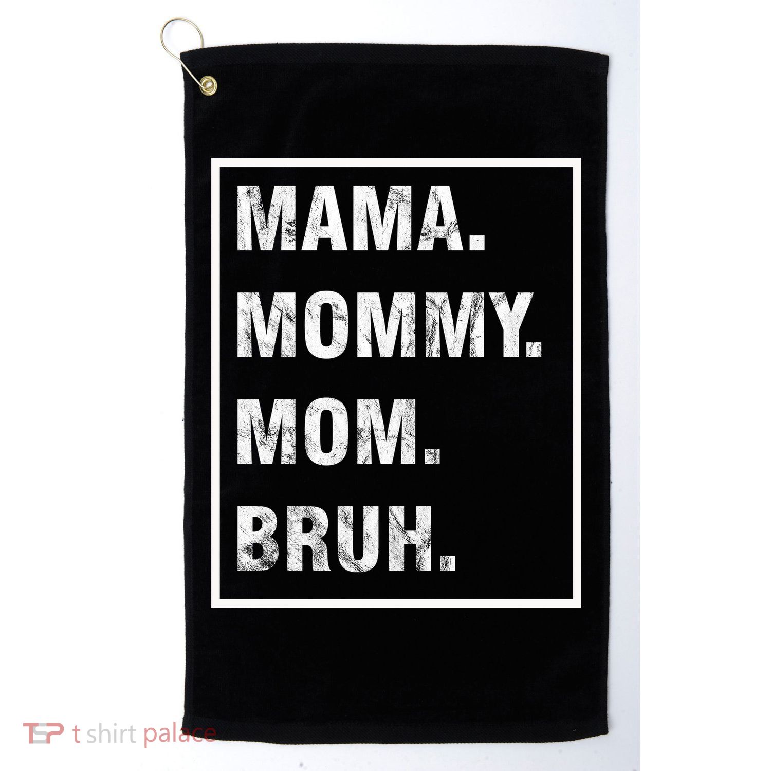 Mama Mommy Mom Bruh Funny Meme Golf Towel