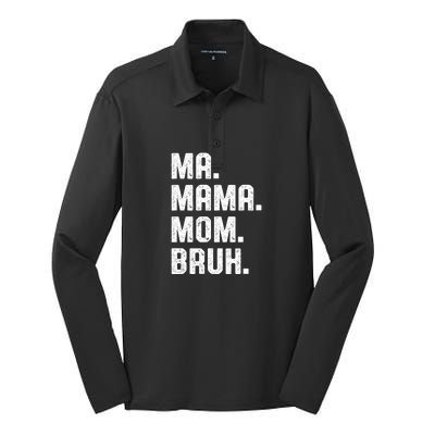 Ma Mama Mom Bruh Silk Touch Performance Long Sleeve Polo