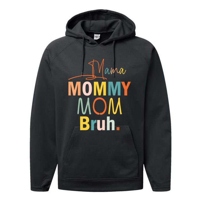 Mama Mommy Mom Bruh Funny Mothers Day Gifts for Mom Performance Fleece Hoodie