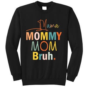 Mama Mommy Mom Bruh Funny Mothers Day Gifts for Mom Sweatshirt