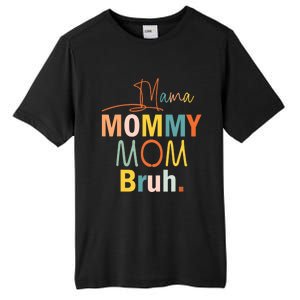 Mama Mommy Mom Bruh Funny Mothers Day Gifts for Mom Tall Fusion ChromaSoft Performance T-Shirt