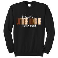 Melanin MLK Martin Luther King Jr. I Have Dream Cool Sweatshirt