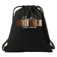 Melanin MLK Martin Luther King Jr. I Have Dream Cool Drawstring Bag