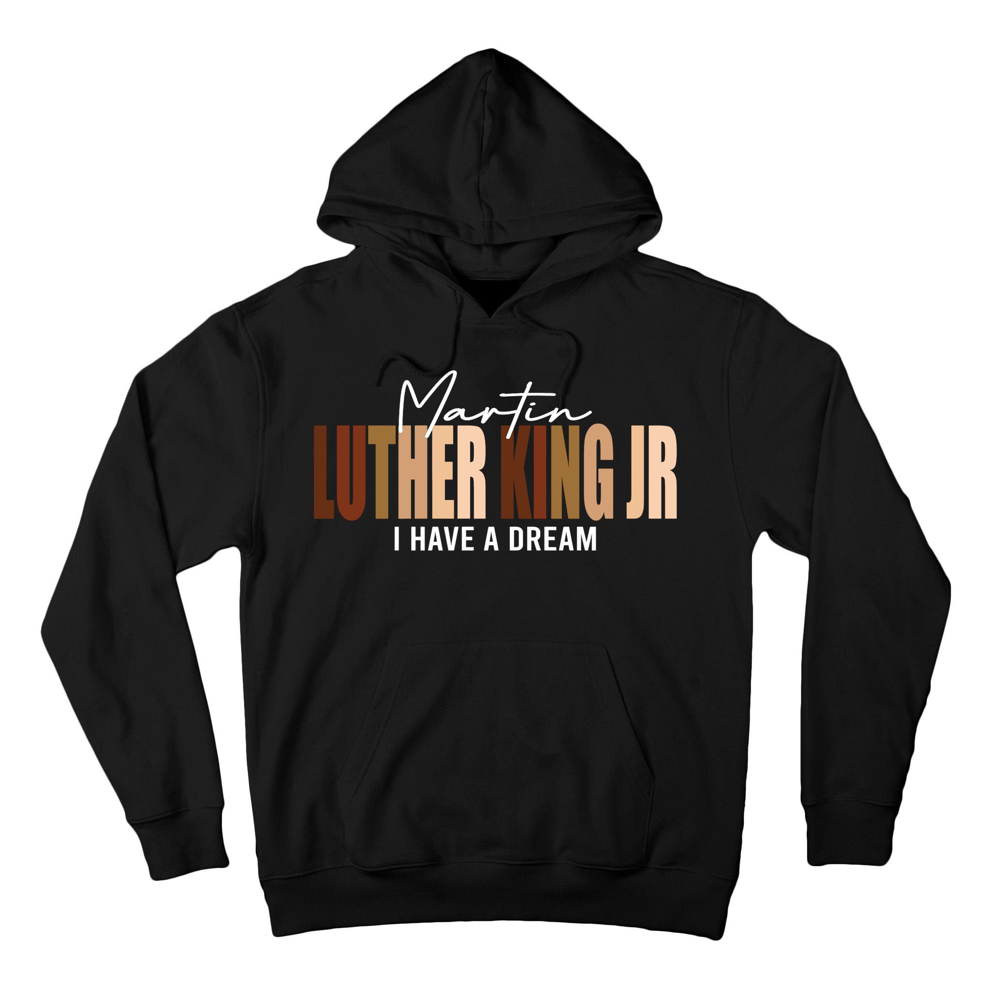 Melanin MLK Martin Luther King Jr. I Have Dream Cool Tall Hoodie