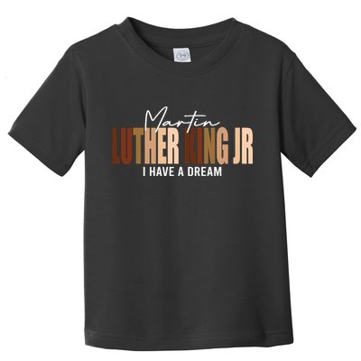 Melanin MLK Martin Luther King Jr. I Have Dream Cool Toddler T-Shirt