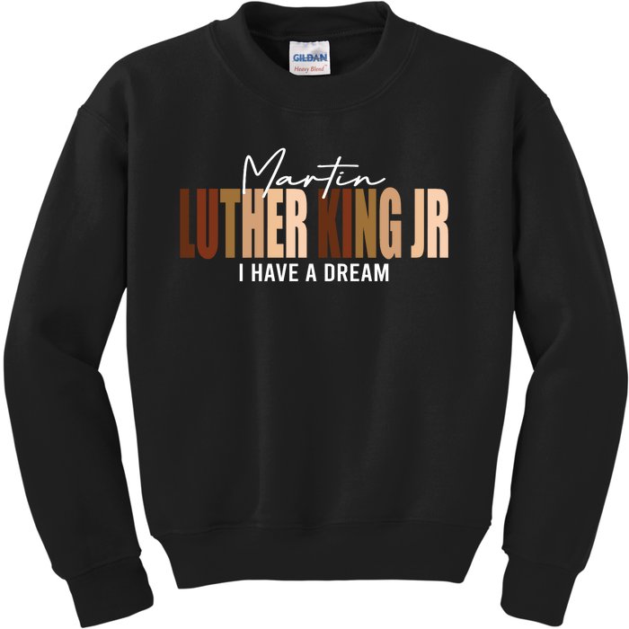 Melanin MLK Martin Luther King Jr. I Have Dream Cool Kids Sweatshirt