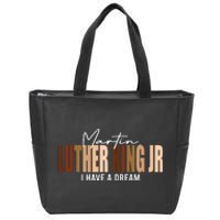 Melanin MLK Martin Luther King Jr. I Have Dream Cool Zip Tote Bag