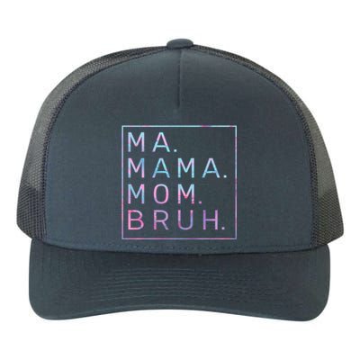 Ma Mama Mom Bruh Tie Dye Gift Yupoong Adult 5-Panel Trucker Hat