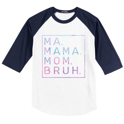 Ma Mama Mom Bruh Tie Dye Gift Baseball Sleeve Shirt