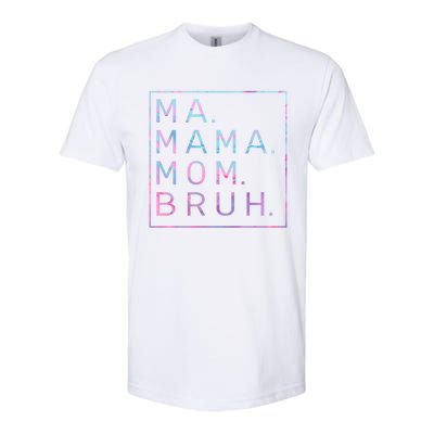 Ma Mama Mom Bruh Tie Dye Gift Softstyle® CVC T-Shirt