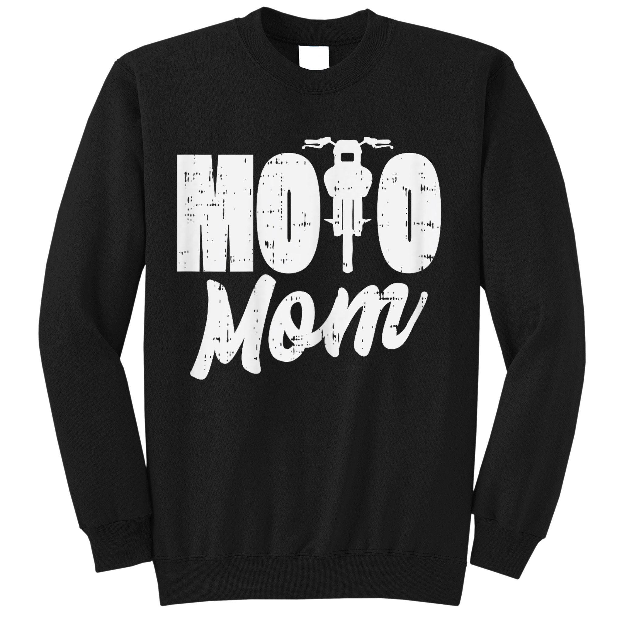 Moto Mom Motorcycle Motocross Dirt Bike Racing Women Gift Sweatshirt