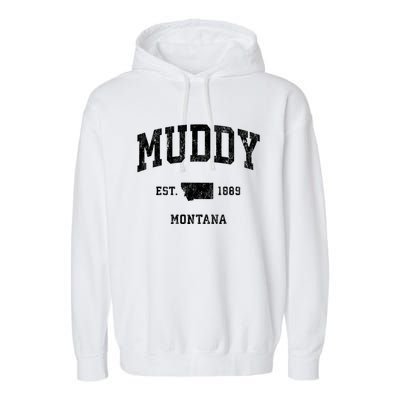 Muddy Montana Mt Vintage Athletic Black Sports Design Meaningful Gift Garment-Dyed Fleece Hoodie