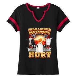 Milk Makes My Tummy Hurt Funny Meme Ladies Halftime Notch Neck Tee