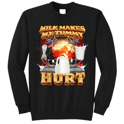 Milk Makes My Tummy Hurt Funny Meme Sweatshirt
