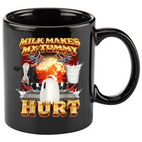 Milk Makes My Tummy Hurt Funny Meme 11oz C Handle Ceramic Mug