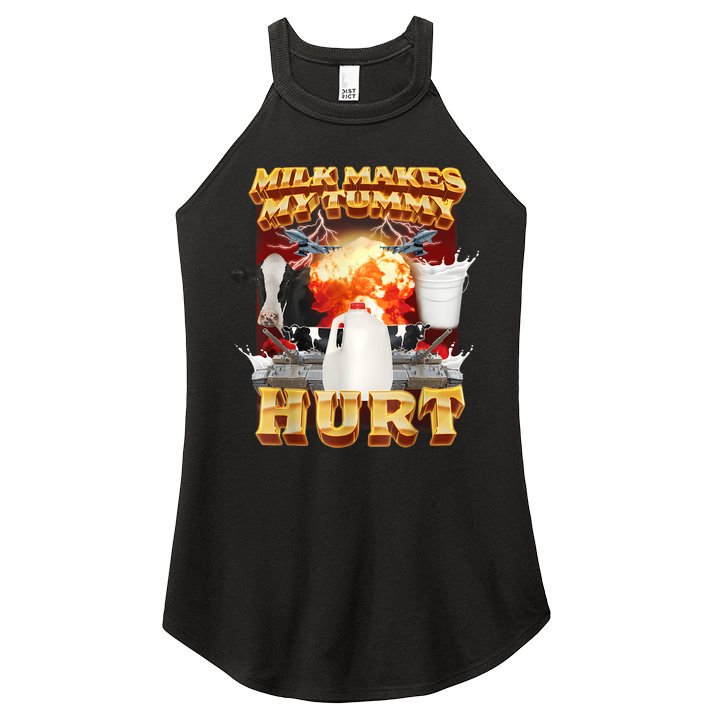 Milk Makes My Tummy Hurt Funny Meme Women's Perfect Tri Rocker Tank