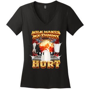 Milk Makes My Tummy Hurt Funny Meme Women's V-Neck T-Shirt