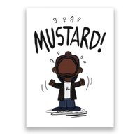 Mustard Meme Poster