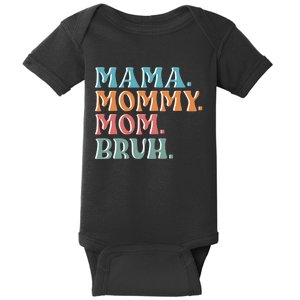 Mama Mommy Mom Bruh For Women Mothers Day T S Design Baby Bodysuit