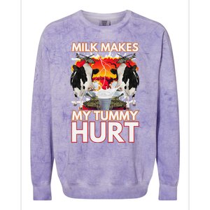 Milk Makes My Tummy Hurt Funny Sarcasm Oddly Specific Meme Colorblast Crewneck Sweatshirt