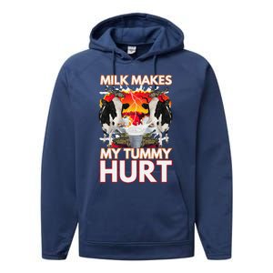 Milk Makes My Tummy Hurt Funny Sarcasm Oddly Specific Meme Performance Fleece Hoodie