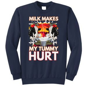 Milk Makes My Tummy Hurt Funny Sarcasm Oddly Specific Meme Sweatshirt