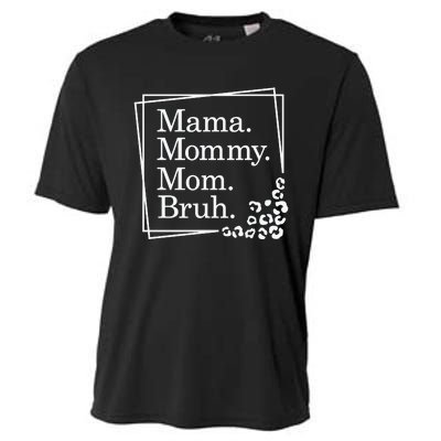 Mama Mommy Mom Bruh , Mothers Day Cooling Performance Crew T-Shirt