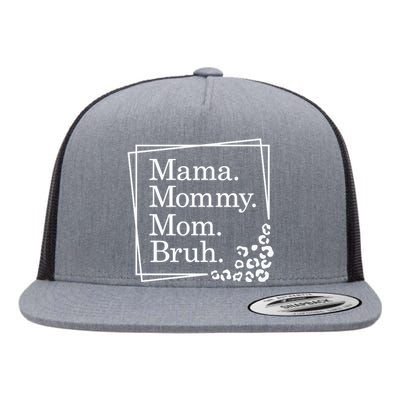 Mama Mommy Mom Bruh , Mothers Day Flat Bill Trucker Hat