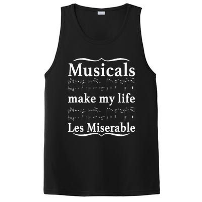 Musicals Make My Life Les Miserable Funny Apparel PosiCharge Competitor Tank