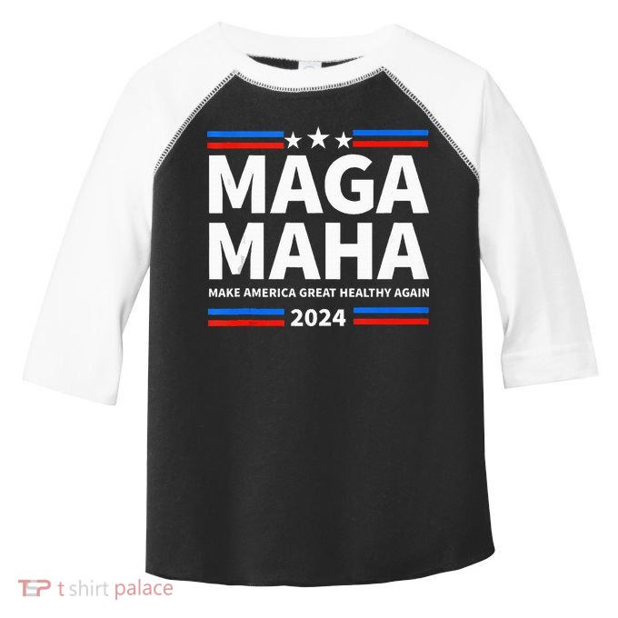Maha Maga Make America Healthy Great Again Toddler Fine Jersey T-Shirt