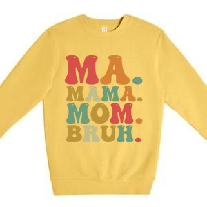 Ma Mama Mom Bruh Retro Premium Crewneck Sweatshirt