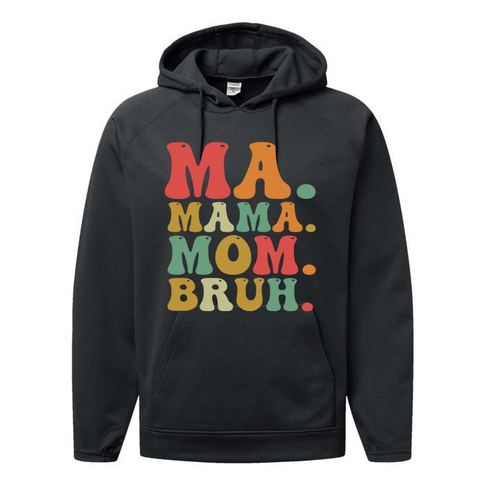 Ma Mama Mom Bruh Retro Performance Fleece Hoodie