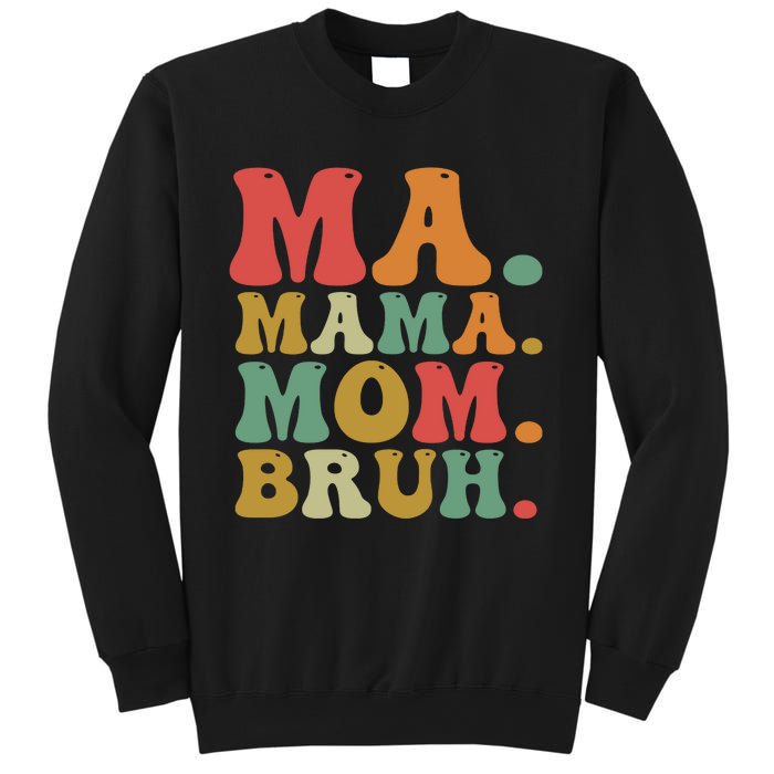 Ma Mama Mom Bruh Retro Sweatshirt