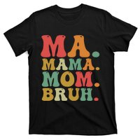 Ma Mama Mom Bruh Retro T-Shirt