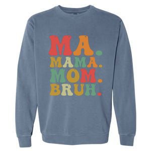 Ma Mama Mom Bruh Retro Garment-Dyed Sweatshirt