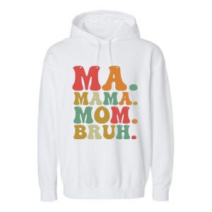 Ma Mama Mom Bruh Retro Garment-Dyed Fleece Hoodie