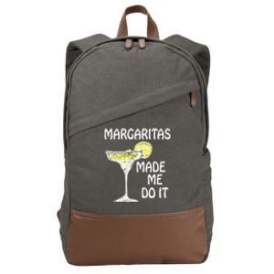 Margaritas Made Me Do It Drinking Cotton Canvas Backpack