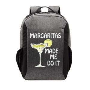 Margaritas Made Me Do It Drinking Vector Backpack