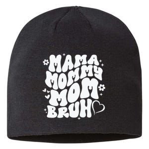 Mama Mommy Mom Bruh, Retro Mothers Day Sustainable Beanie