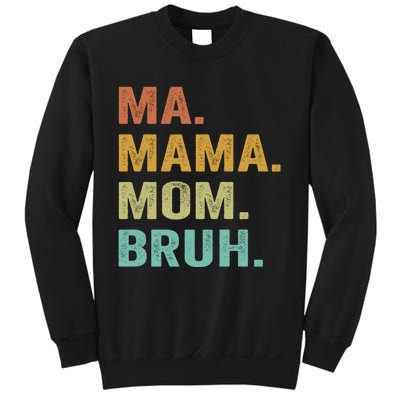 Ma Mama Mom Bruh Vintage Retro Sweatshirt