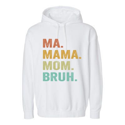 Ma Mama Mom Bruh Vintage Retro Garment-Dyed Fleece Hoodie