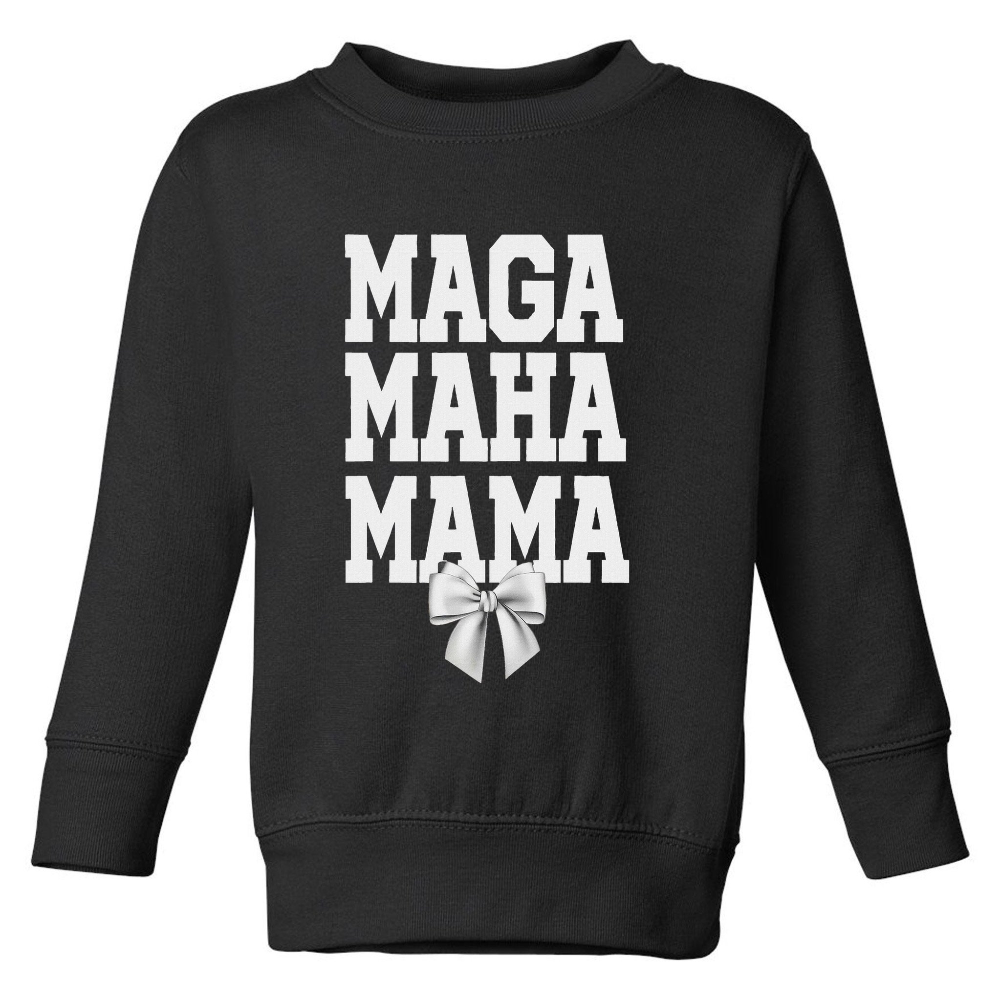 Maga Maha Mama Mothers Day Mom Make America Healthy Again Toddler Sweatshirt