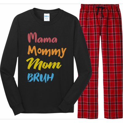 Mama Mommy Mom Bruh Proud Moms Of Designs Gift Long Sleeve Pajama Set