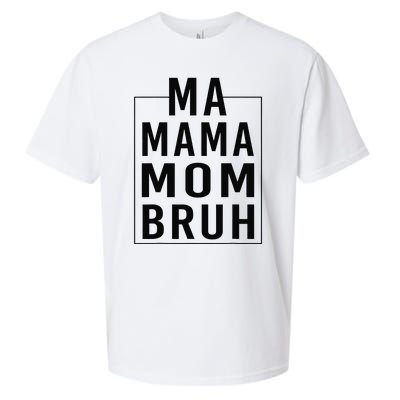 Ma Mama Mom Bruh Funny Mom Saying Cute Mom Mommy Sueded Cloud Jersey T-Shirt