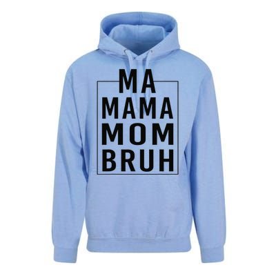 Ma Mama Mom Bruh Funny Mom Saying Cute Mom Mommy Unisex Surf Hoodie