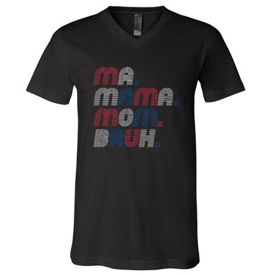 Ma Mama Mom Bruh American Flag Red White Blue V-Neck T-Shirt