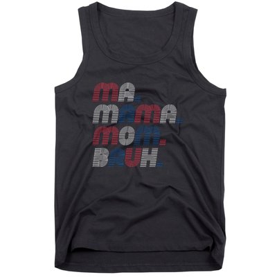 Ma Mama Mom Bruh American Flag Red White Blue Tank Top