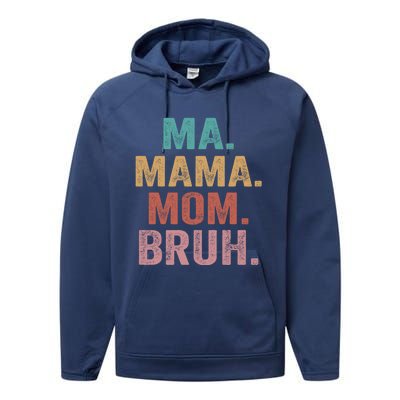 Ma Mama Mom Bruh Vintage Retro Performance Fleece Hoodie