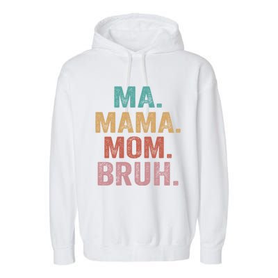 Ma Mama Mom Bruh Vintage Retro Garment-Dyed Fleece Hoodie